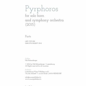 Pyrphoros, for solo horn and symphony orchestra, instrumental parts