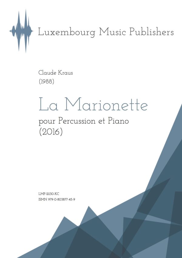 La Marionette. Sheet Music by Claude Kraus, composer. Music for percussion and piano. Contemporary chamber music for percussion and piano.