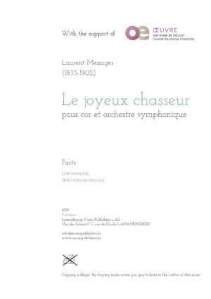 Le joyeux chasseur. Sheet Music by Laurent Menager, composer. Music for horn solo and symphonic orchestra. Music for solo instrument and orchestra. Parts.