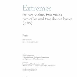 Extremes, for two violins, two violas, two cellos and two double basses, parts