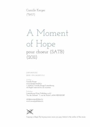 A Moment of Hope pour chœur (SATB)