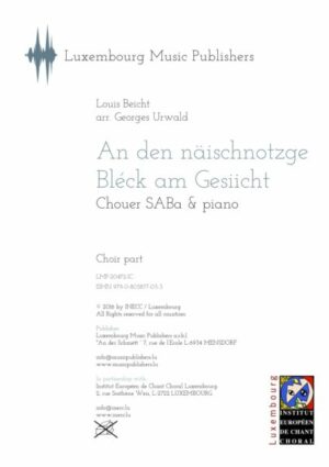 An den neischnotzge Bléck am Gesiicht, L. Beicht arr. G. Urwald SABa & piano, choir part