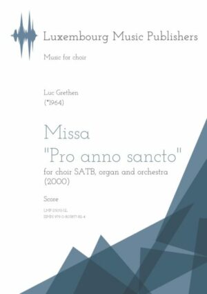 Missa “Pro anno sancto” for choir SATB, organ and orchestra, score