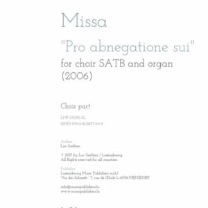 Missa “Pro abnegatione sui” for choir SATB and organ, choir part