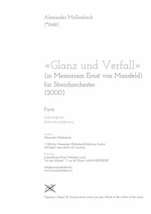 Glanz und Verfall (In Memoriam Ernst von Mansfeld) für Streichorchester, parts