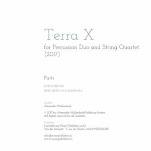 Terra X for Percussion Duo and String Quartet, parts