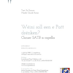 Wéini soll een e Patt drénken?, Chouer SATB a capella, Text: Pir Kremer, Musek: C. Kraus
