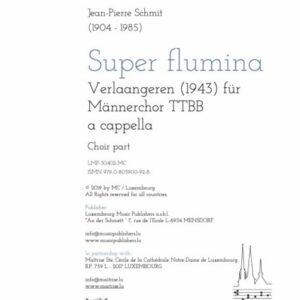 Super flumina Babylonis, Verlaangeren 1943, für Männerchor TTBB a cappella, choir part
