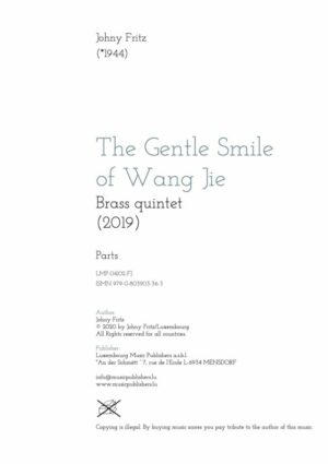 The Gentle Smile of Wang  Jie, brass quintet, parts