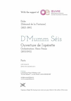 Mumm Séis, ouverture, orchestration Henri Pensis, parts