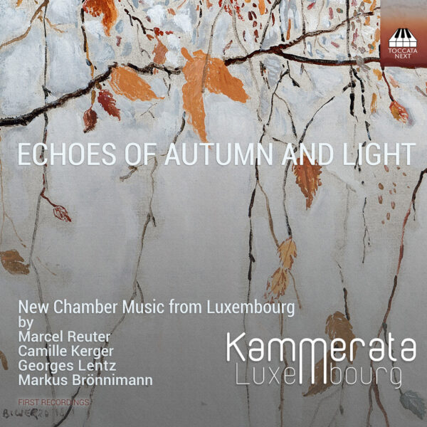 Kammerata Luxbg CD Echoes
