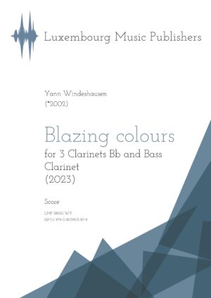 Blazing colours, for 3 Clarinets Bb and Bass Clarinet